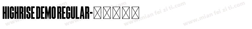 Highrise Demo Regular字体转换